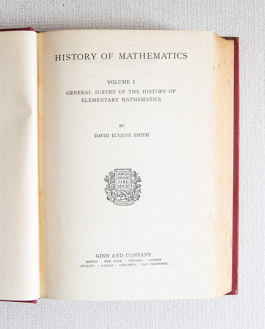 History of Mathematics. Vol. I General Survey of the History …