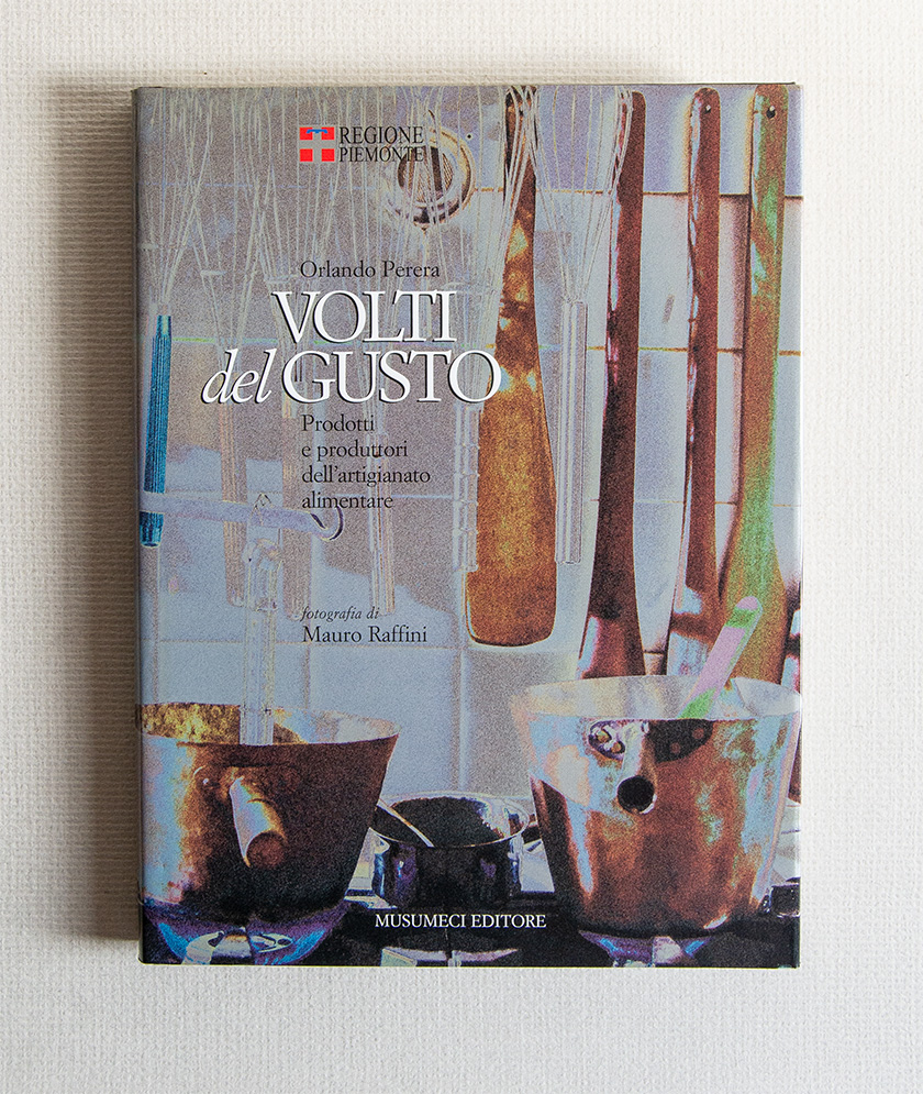 I volti del gusto. Prodotti e produttori dell'artigianato alimentare