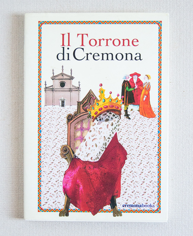 Il Torrone di Cremona. Illustrazioni di Franco Cimardi