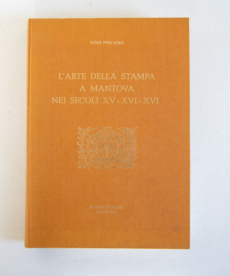 L'Arte della Stampa a Mantova nei secoli XV - XVI …