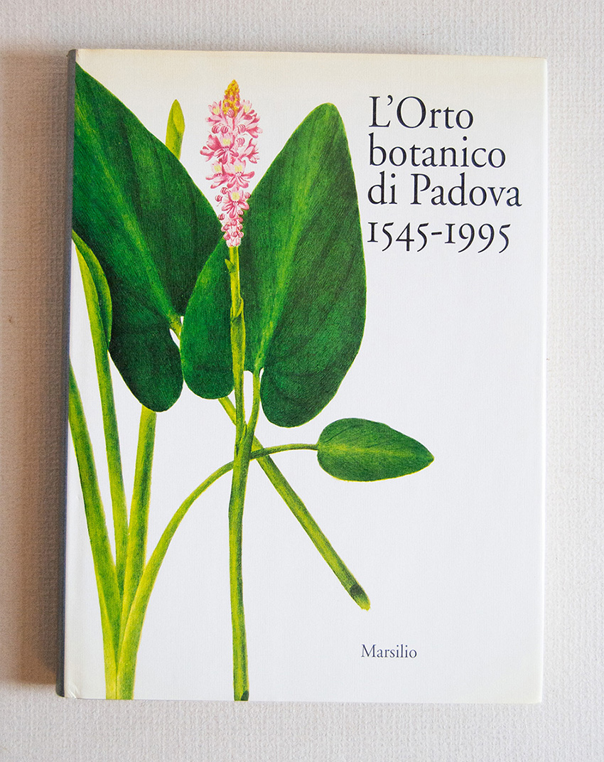 L'Orto botanico di Padova 1545 - 1995.