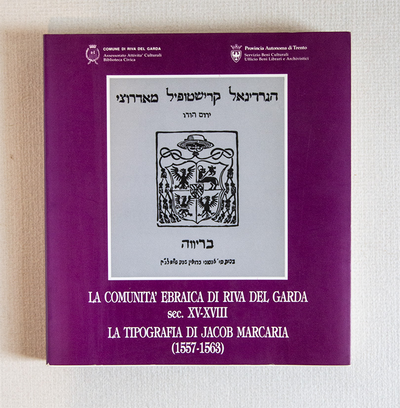 La comunità ebraica di Riva del Garda (sec. XV-XVIII) / …