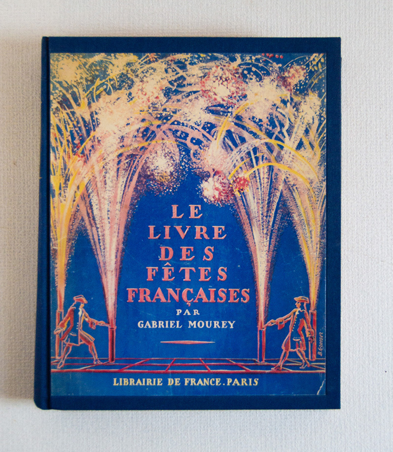 Le livre des fetes françaises.