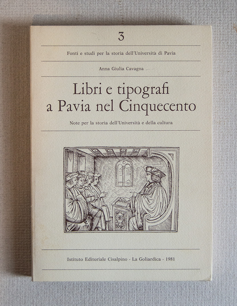 Libri e tipografi a Pavia nel Cinquecento. Note per la …