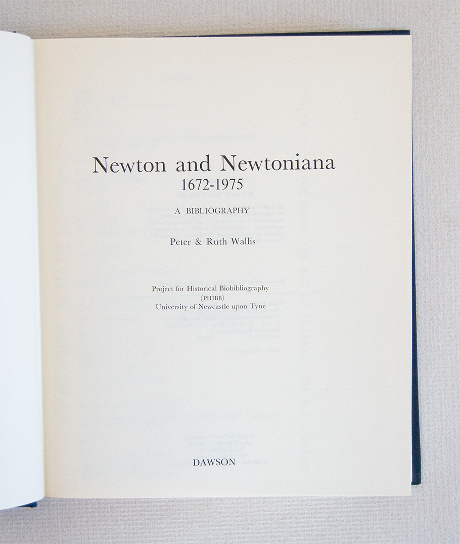 Newton and Newtoniana A Bibliography.