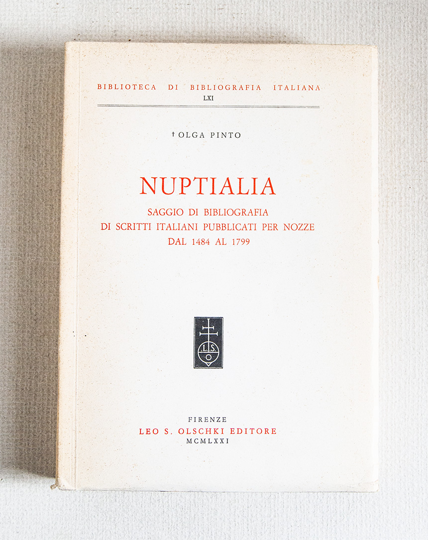 Nuptialia Saggio di bibliografia di scritti italiani pubblicati per nozze …
