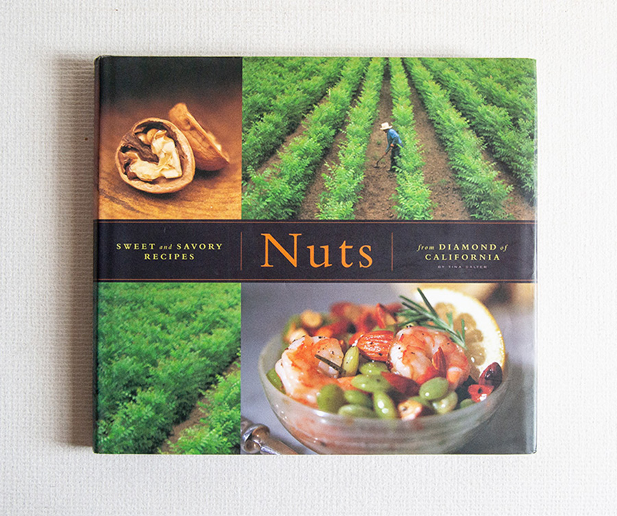 Nuts. Sweet and savory recipes from Diamond of California