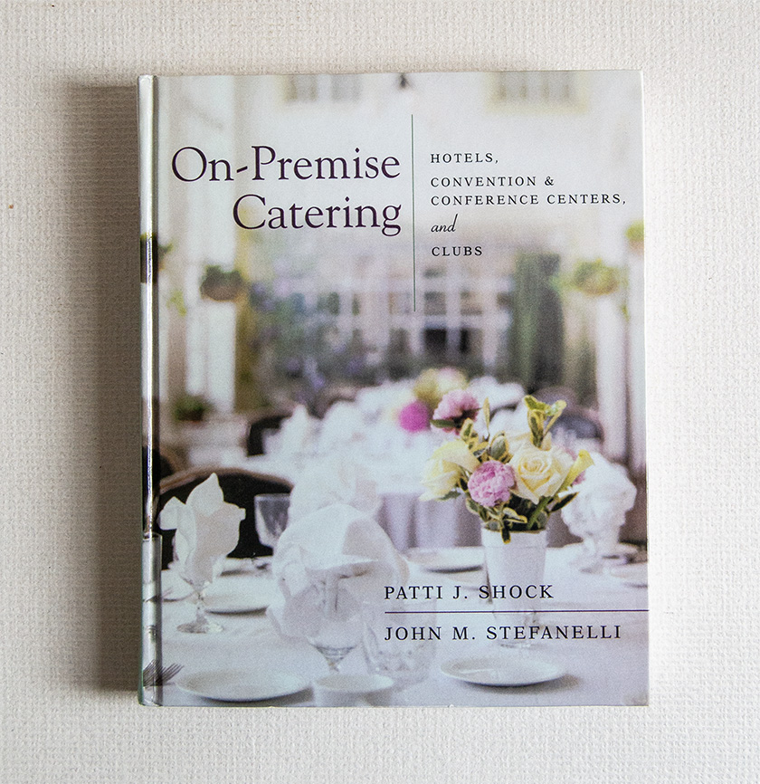 On-Premise Catering. Hotels, Convention & Conference Centers and Club
