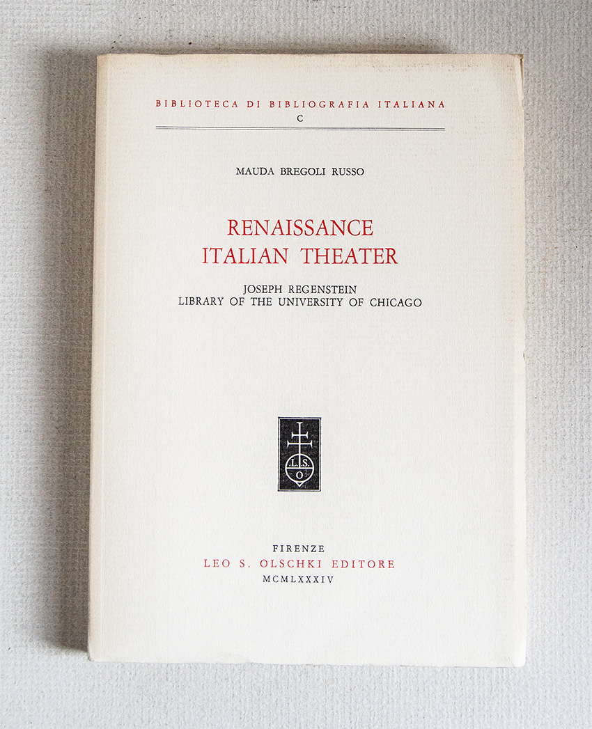 Renaissance Italian Theater Joseph Regenstein Library of the University of …