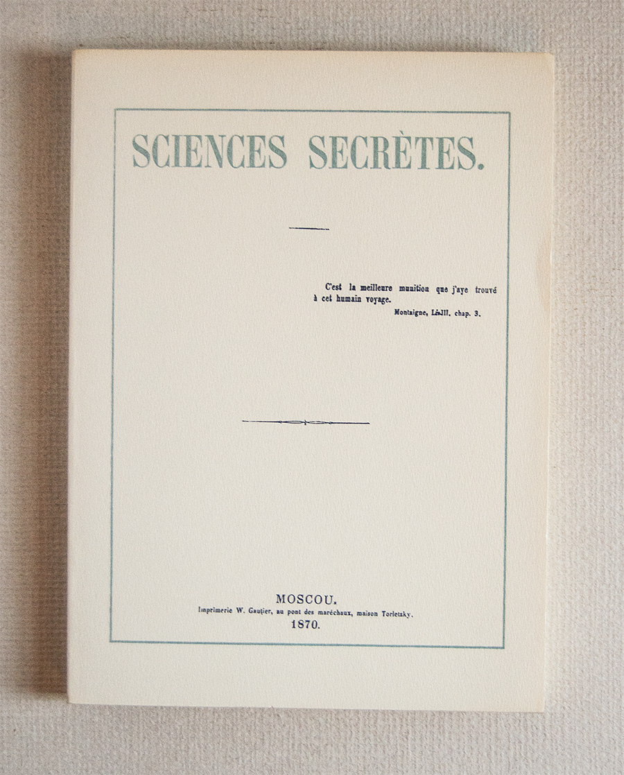 Sciences secrètes. Bibliothèque Alexis Ouvaroff.