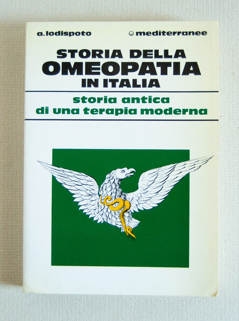 Storia della Omeopatia in Italia. Storia antica di una terapia …