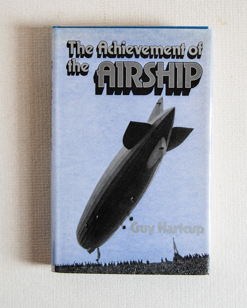 The Achievement of the Airship. A History of the Development …