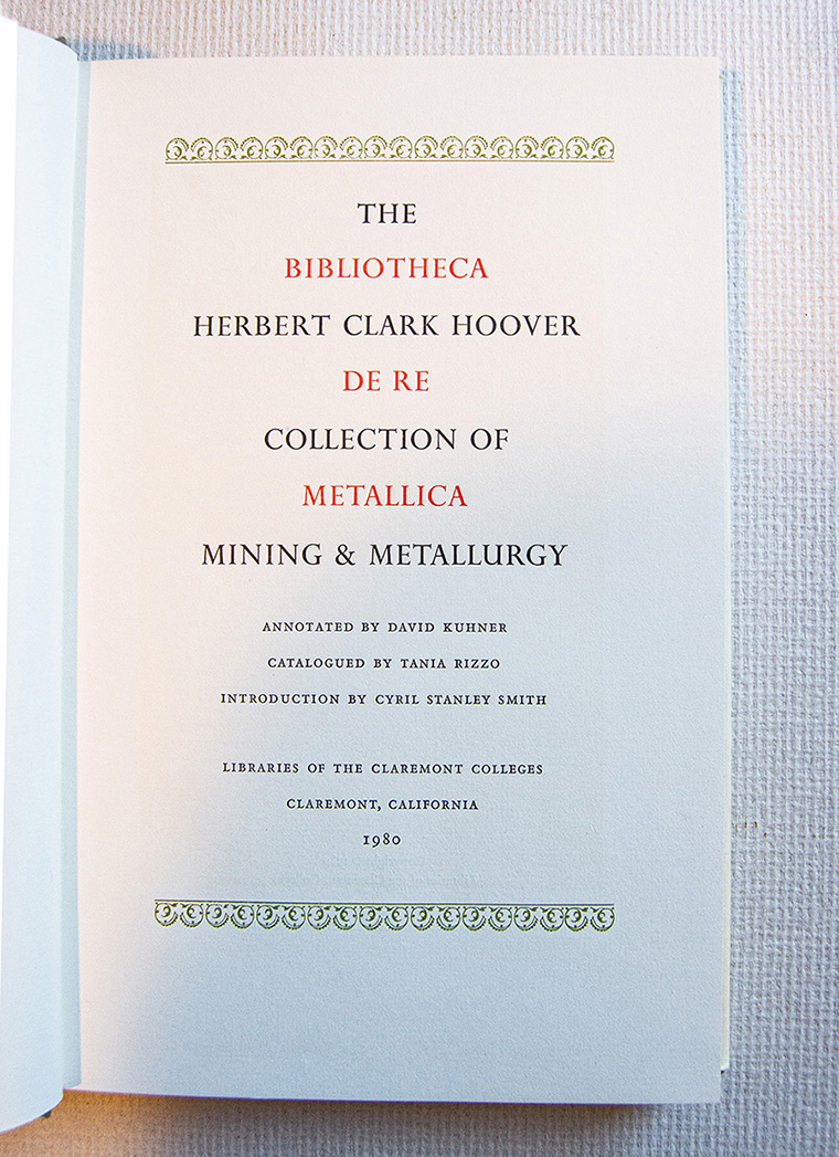 The Herbert Clark Hoover Collection of Mining & Metallurgy. Bibliotheca …