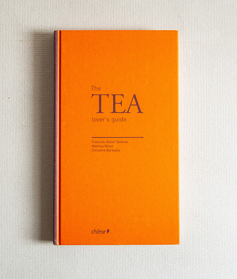 The Tea lover's guide