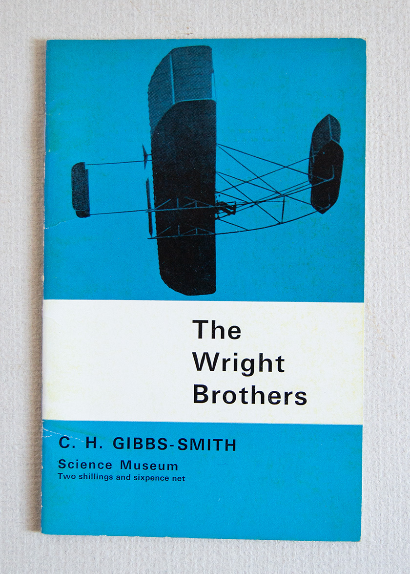 The Wright Brothers. A brief account of their work 1899 …