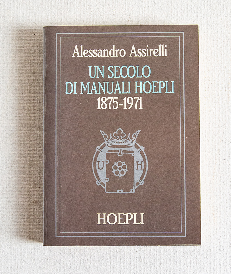 Un secolo di Manuali Hoepli (1875 - 1971)