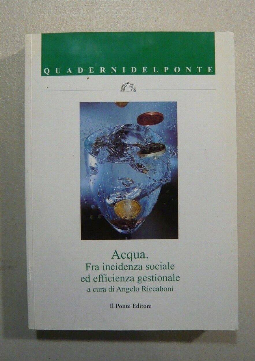 a cura di Angelo Riccaboni ACQUA[manuale,gestione