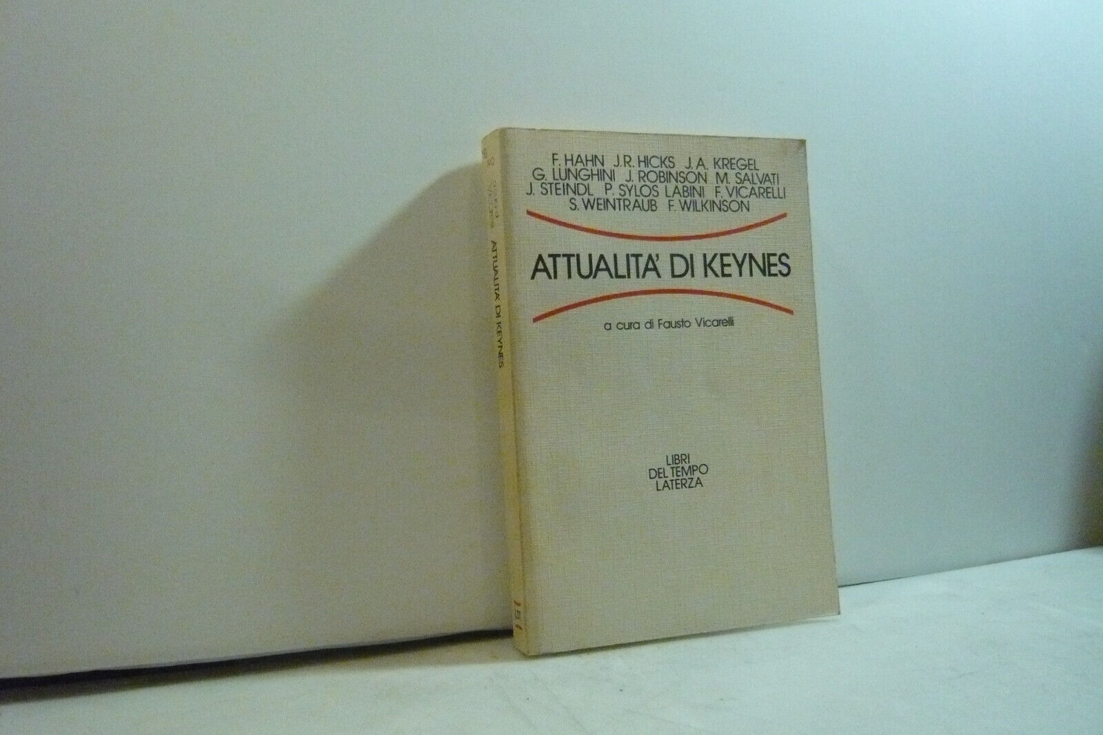 a cura di F. Vicarelli,ATTUALITA DI KEYNES,1983,Laterza[economia