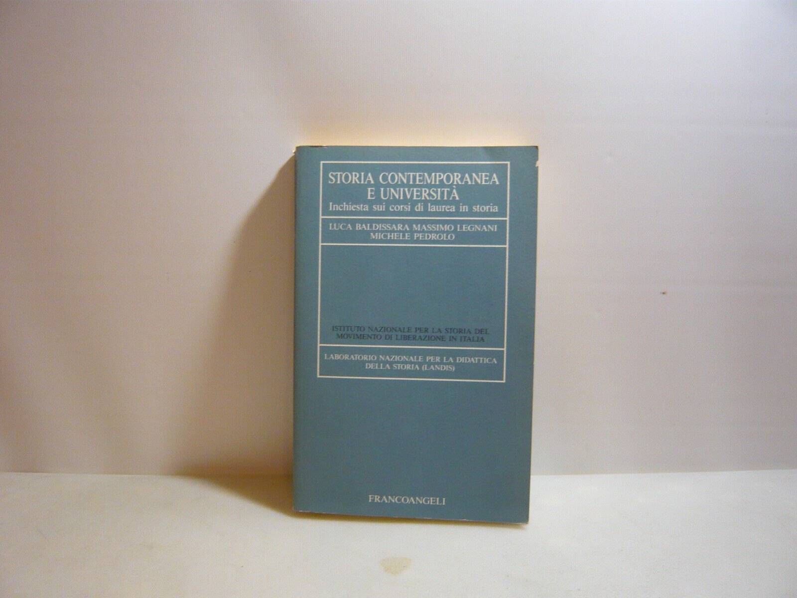 AA.VV,STORIA CONTEMPORANEA E UNIVERSITA,Milano,1993