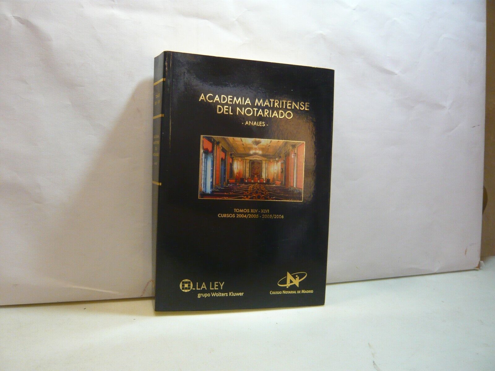 ACADEMIA MATRITENSE DEL NOTARIADO,ANALES,Tomos XLV-XLVI Cursos 2004/2005-2005/20