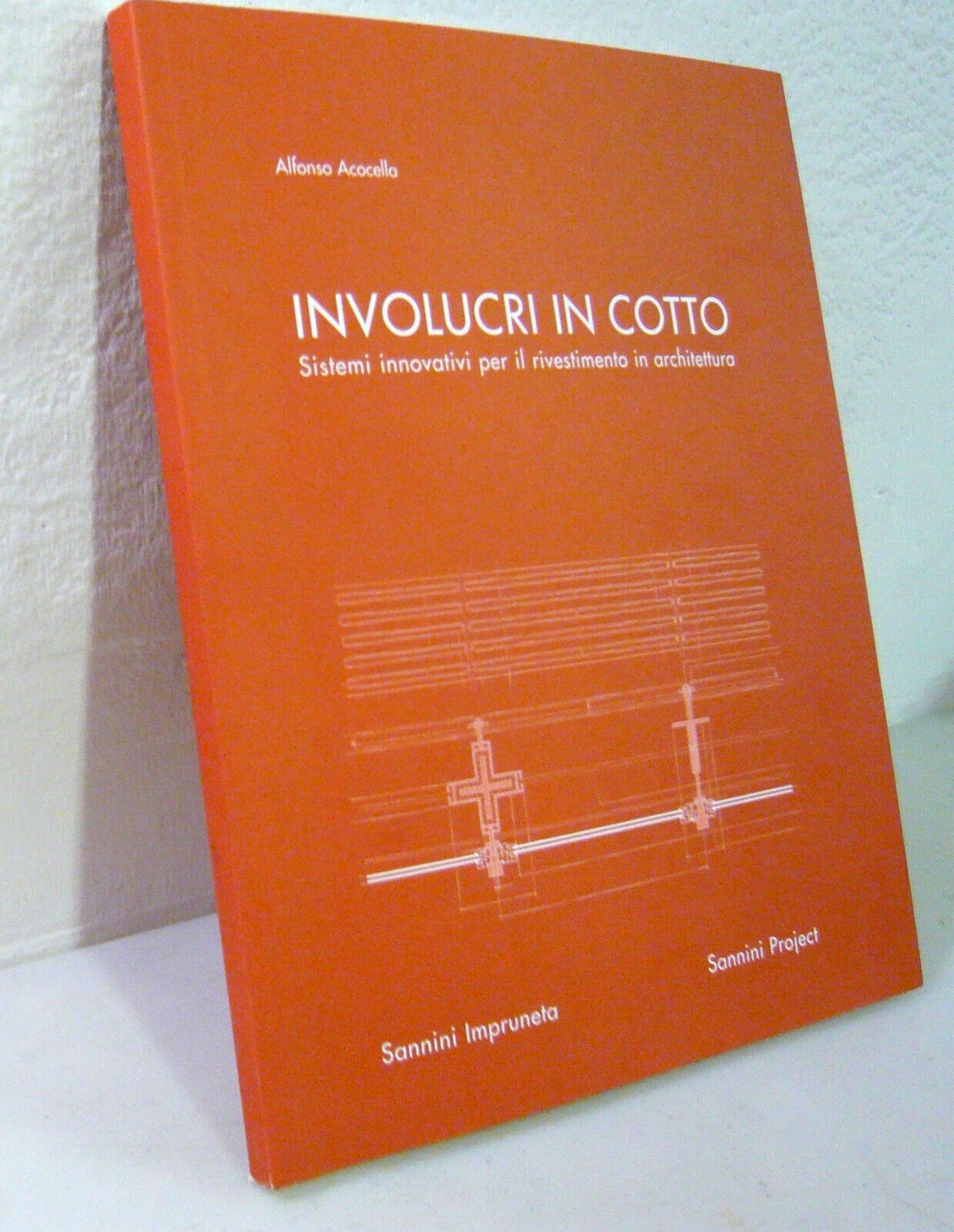 Acocella,INVOLUCRI IN COTTO,2000 Sannini Impruneta[rivestimenti,architettura