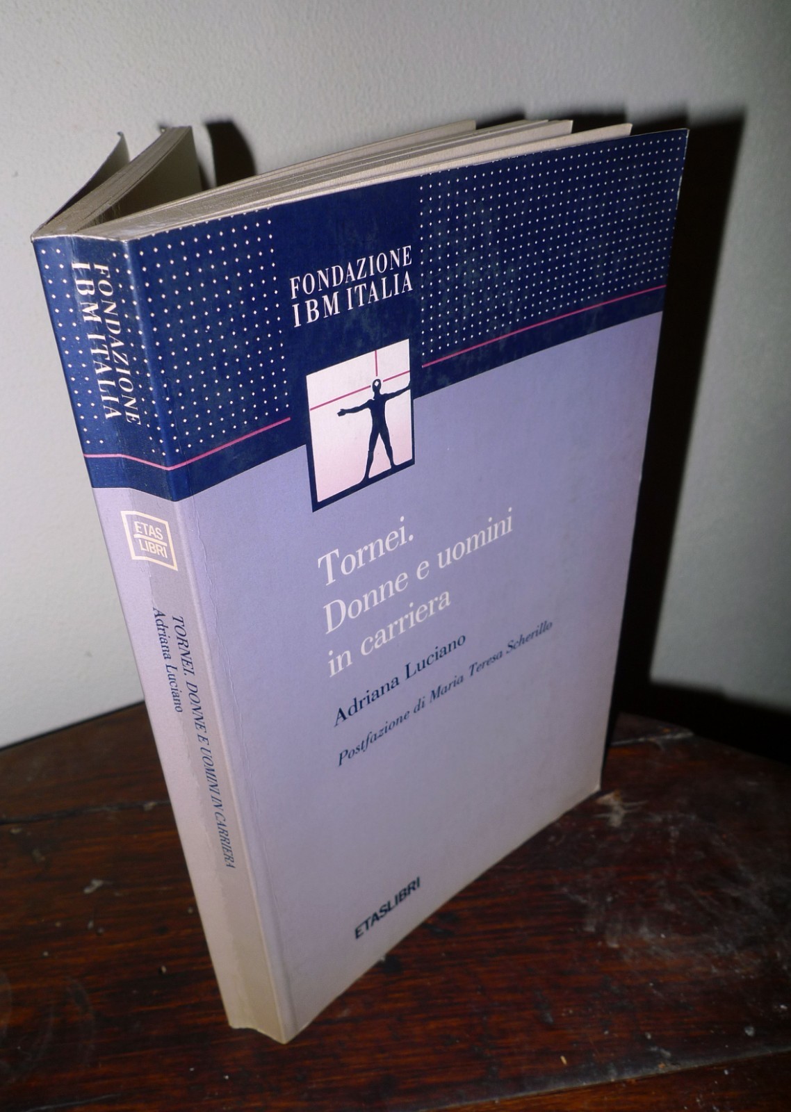 Adriana Luciano,TORNEI.DONNE E UOMINI IN CARRIERA,1993 ETAS[pari opportunità