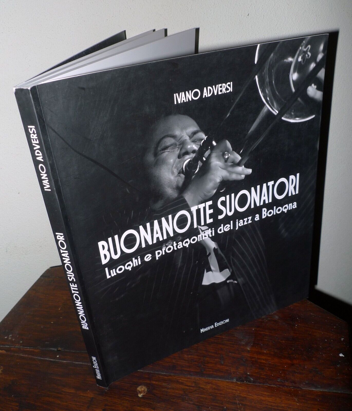 Adversi,BUONANOTTE SUONATORI.LUOGHI E PROTAGONISTI DEL JAZZ A BOLOGNA,2009[FOTO