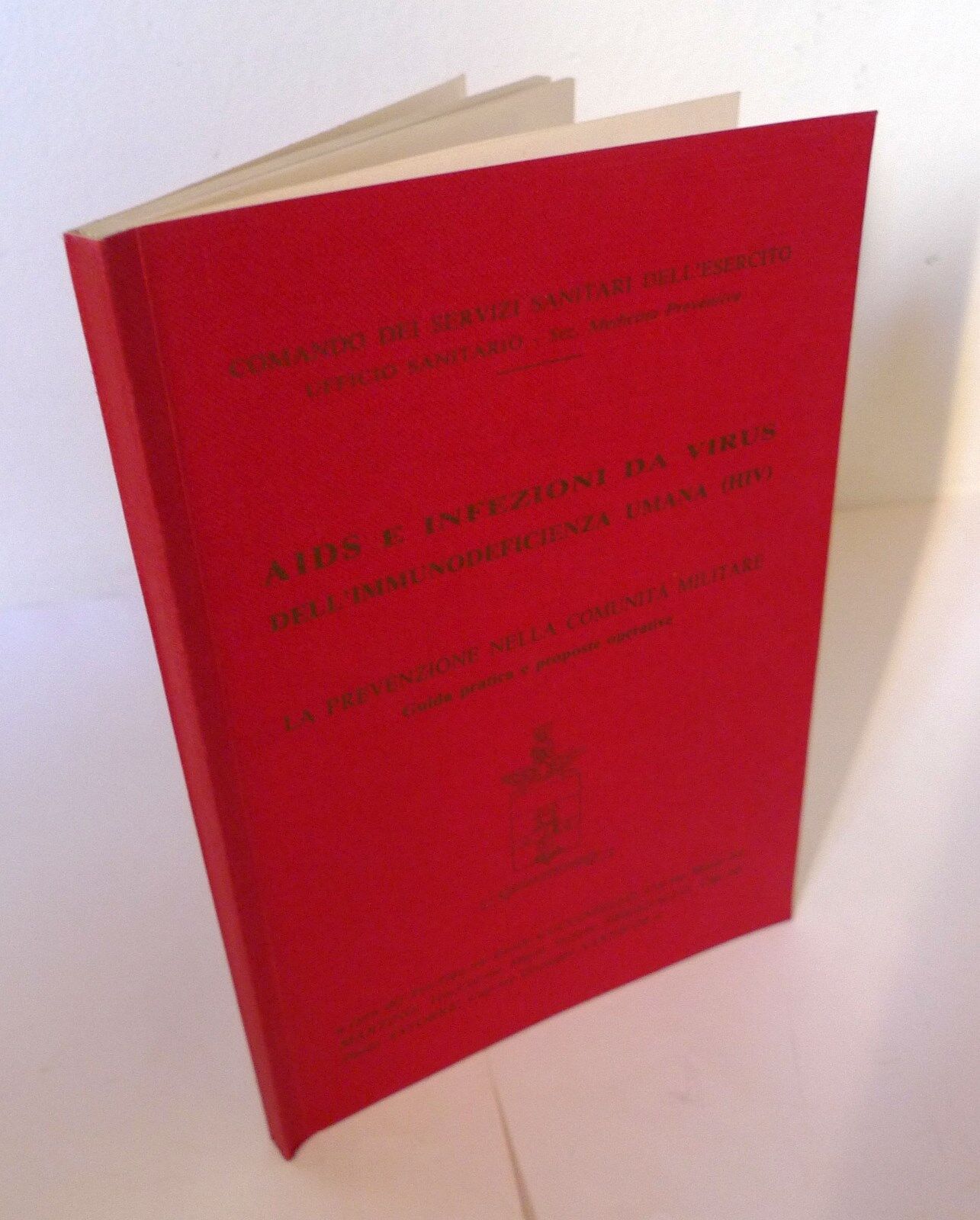 AIDS E INFEZIONI DA VIRUS,1988[medicina militare,Esercito,prevenzione