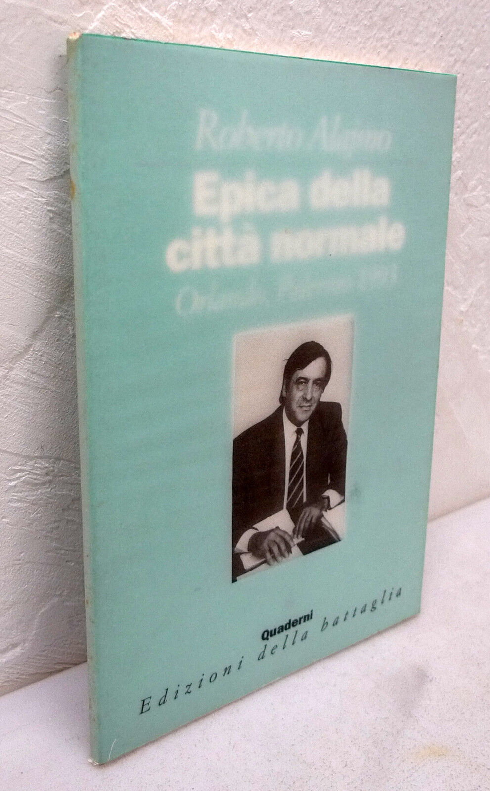 Alajmo,EPICA DELLA CITTÀ NORMALE.ORLANDO,PALERMO 1993,Ed.della Battaglia[mafia