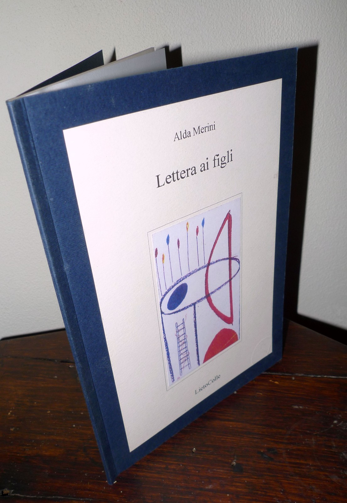 Alda Merini,LETTERA AI FIGLI,2005 LietoColle[POESIA