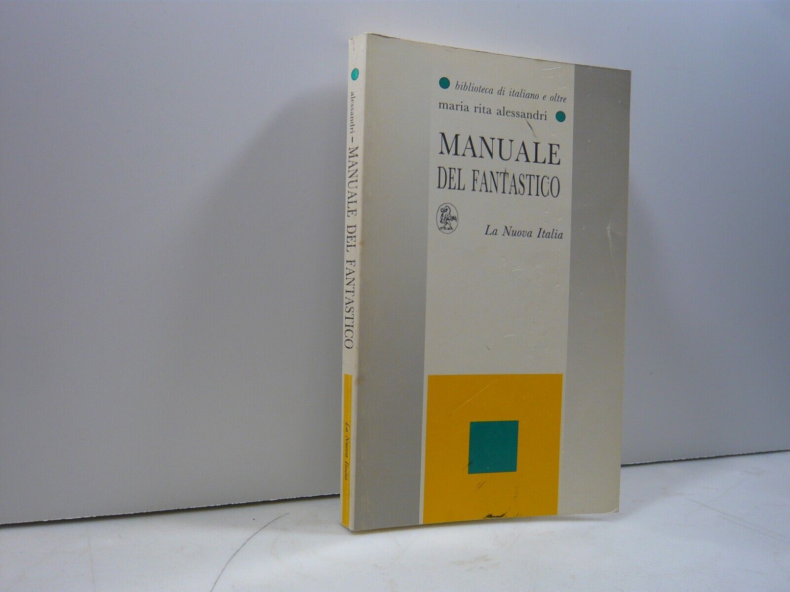 Alessandri, MANUALE DEL FANTASTICO, La Nuova Italia 1992