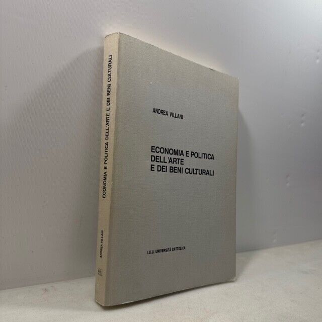 Andrea Villani,ECONOMIA E POLITICA DELL’ARTE E DEI BENI CULTURALI,1988