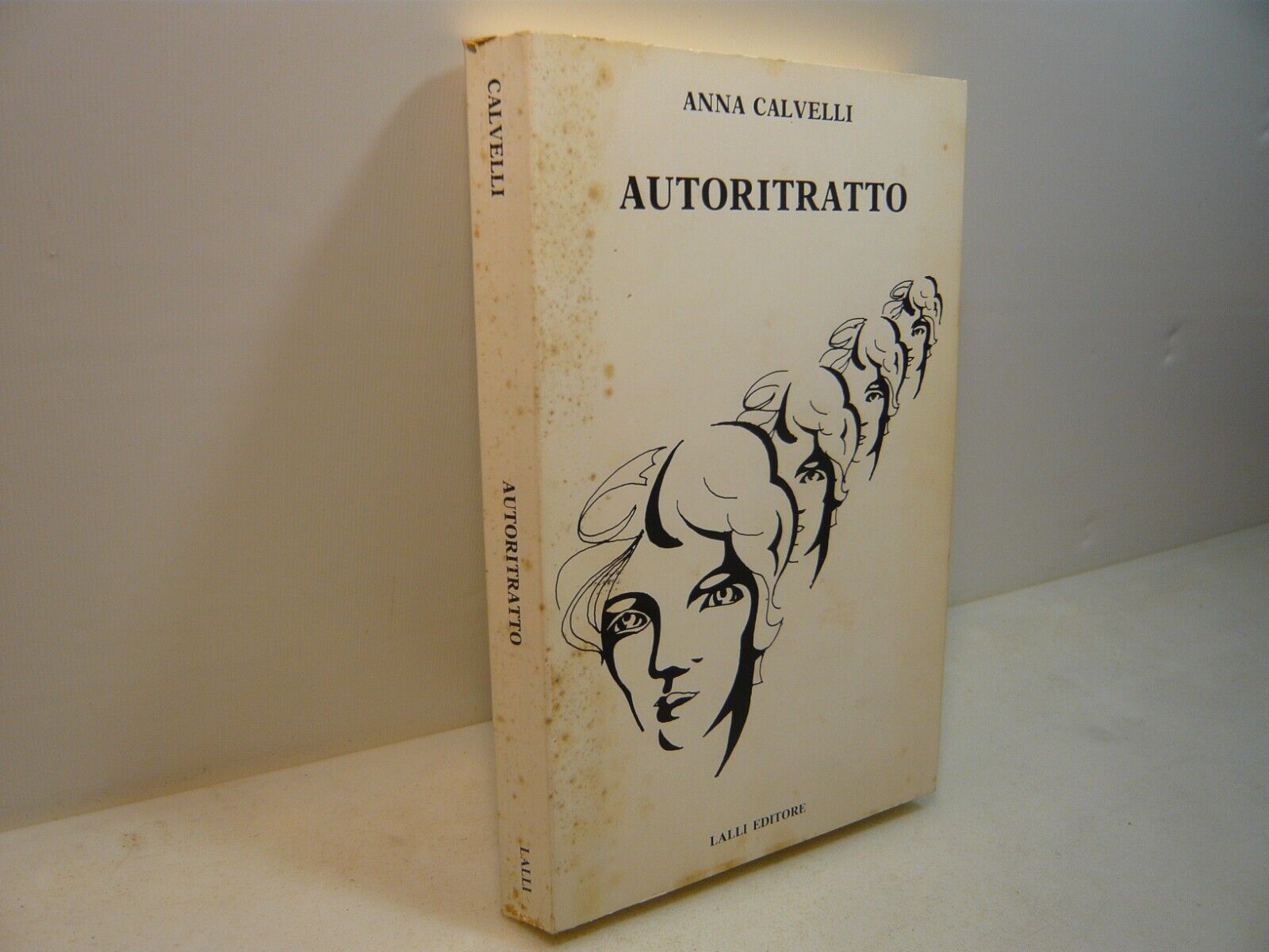 Anna Calvelli, AUTORITRATTO, Lalli Editore, Firenze, 1986