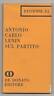 Antonio Carlo,LENIN SUL PARTITO,De Donato 1970 I^[politica,comunismo,Dissensi 31