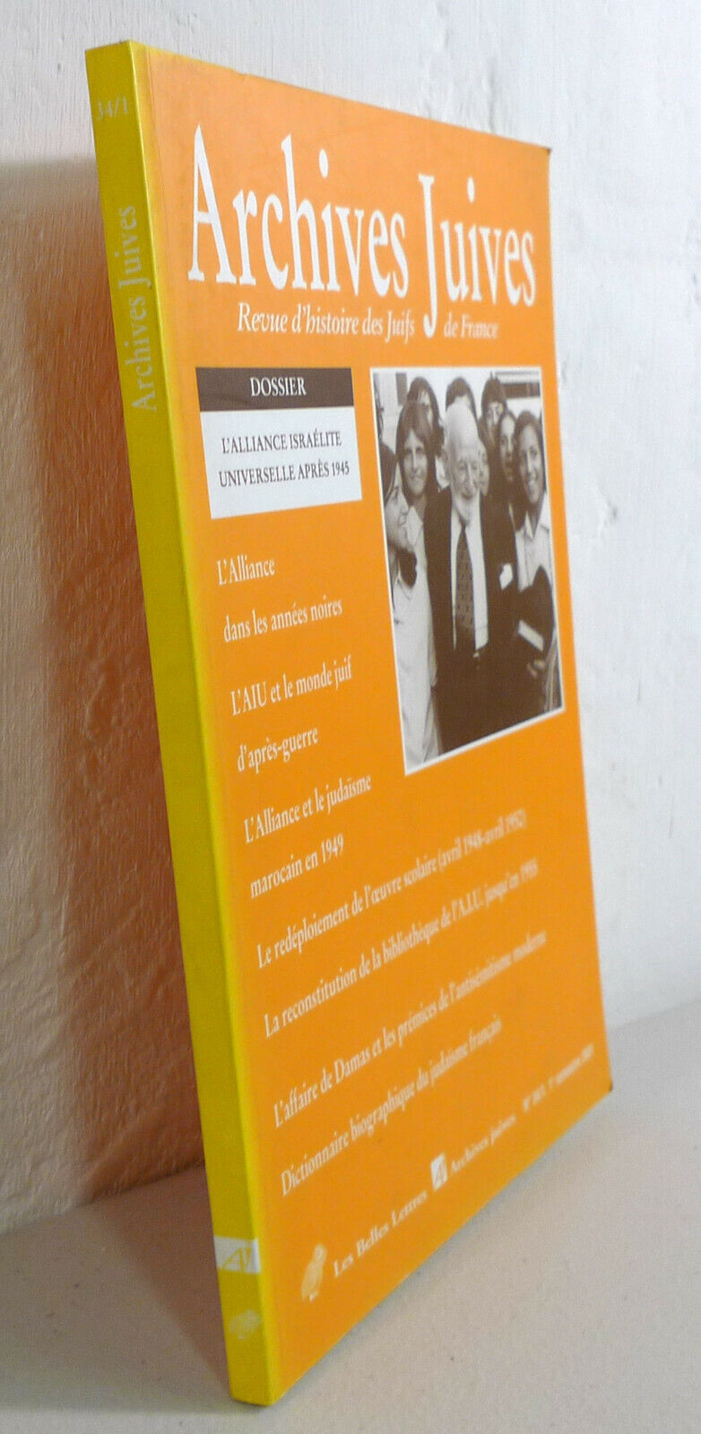 ARCHIVES JUIVES n.34/1 2001[Juifs France,Alliance israélite,storia Ebrei Francia