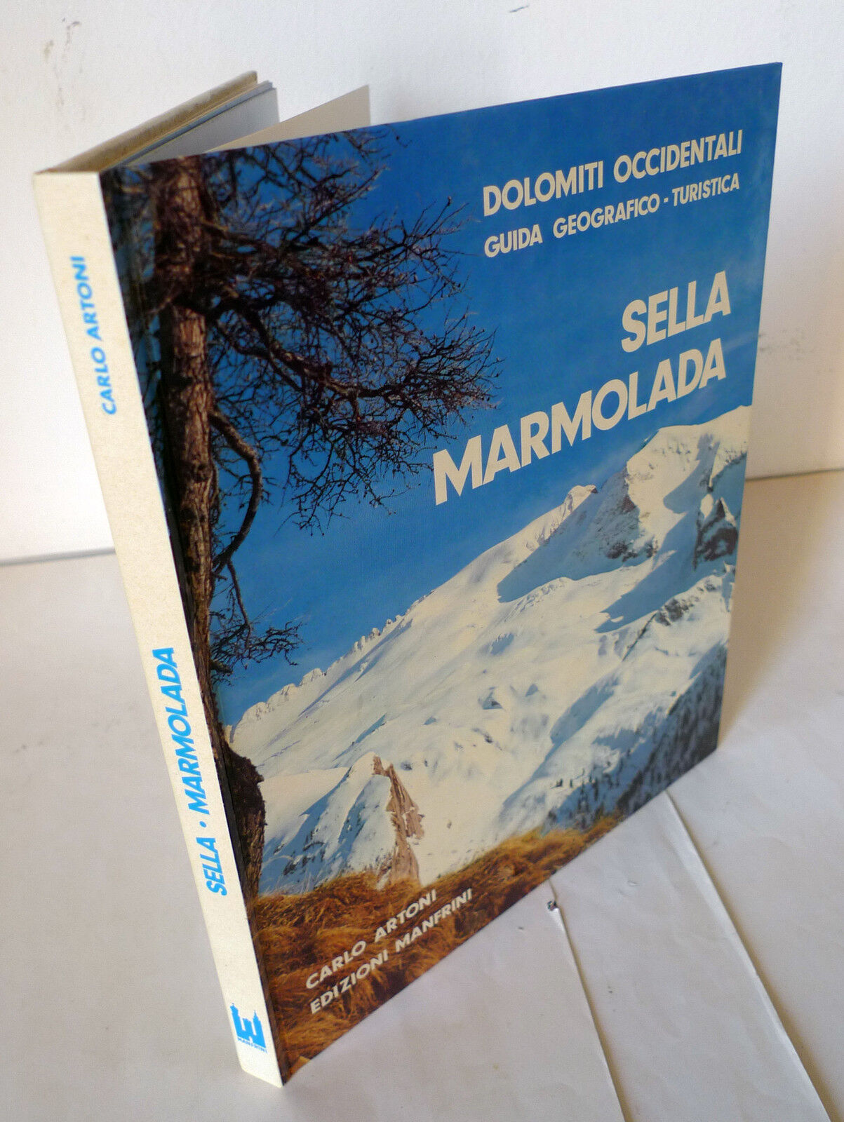 Artoni,SELLA MARMOLADA.DOLOMITI OCCIDENTALI.Guida,1975 Manfrini[alpinismo,rifugi
