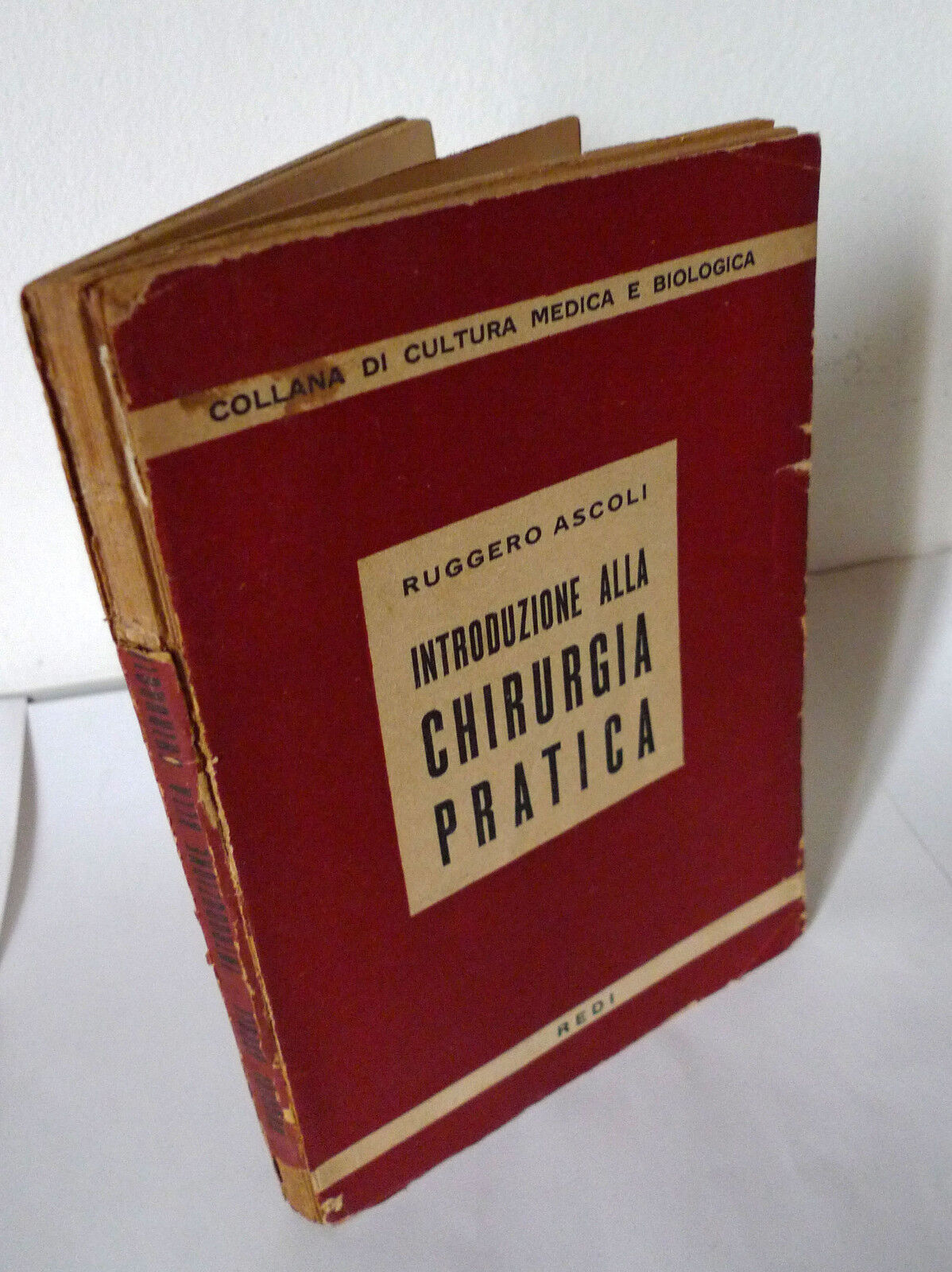 Ascoli,INTRODUZIONE ALLA CHIRURGIA PRATICA,1946 Redi[medicina,manuale