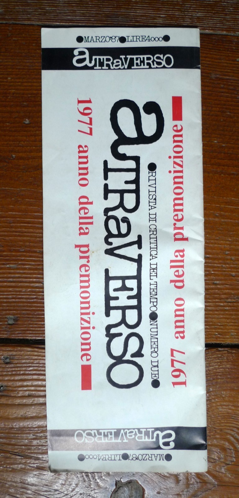 aTRAVERSO 2 Mar.1987.RIVISTA DI CRITICA DEL TEMPO[Bologna,Bifo,Scalzone,1977