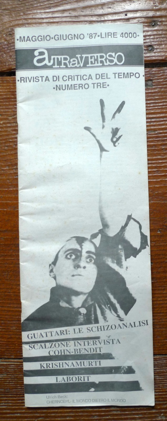 aTRAVERSO 3 Mag-Giu 1987.RIVISTA DI CRITICA DEL TEMPO[Bologna,Bifo,Guattari