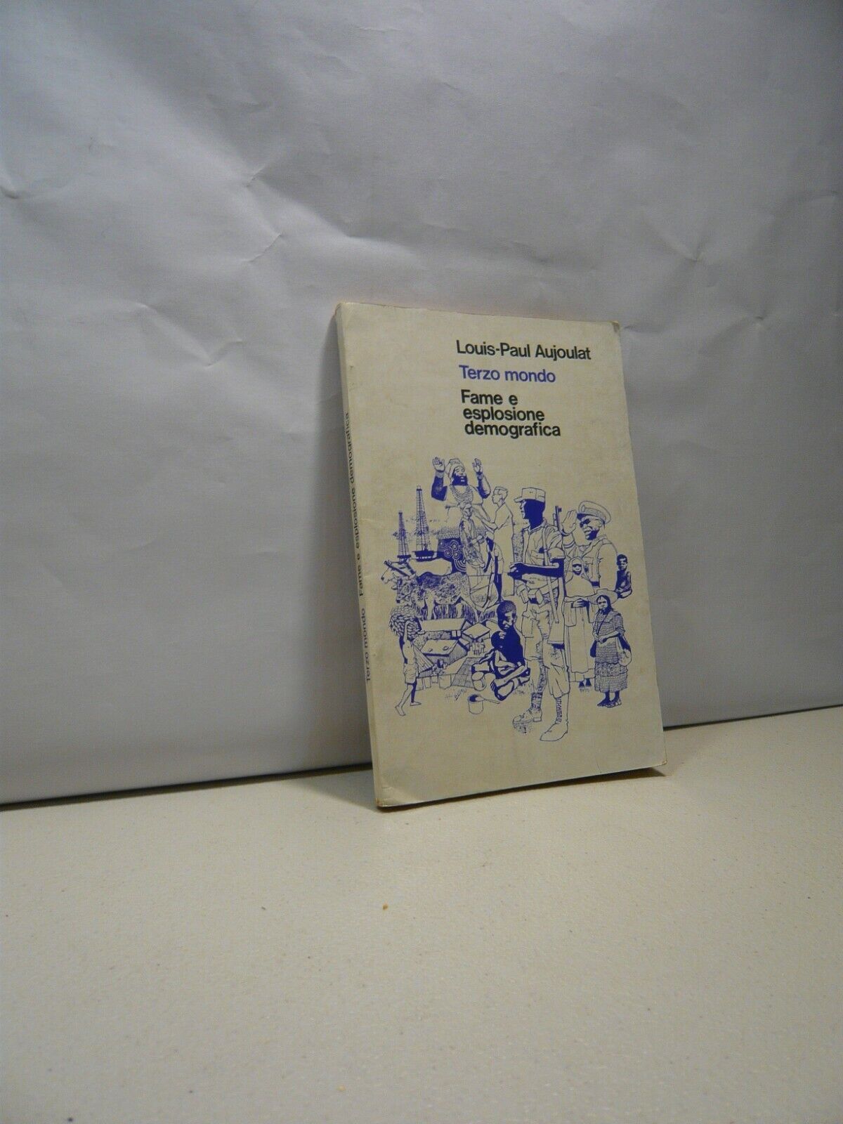 Aujoulat, TERZO MONDO. Fame e esplosione demografica, 1970 Editrice Nigrizia