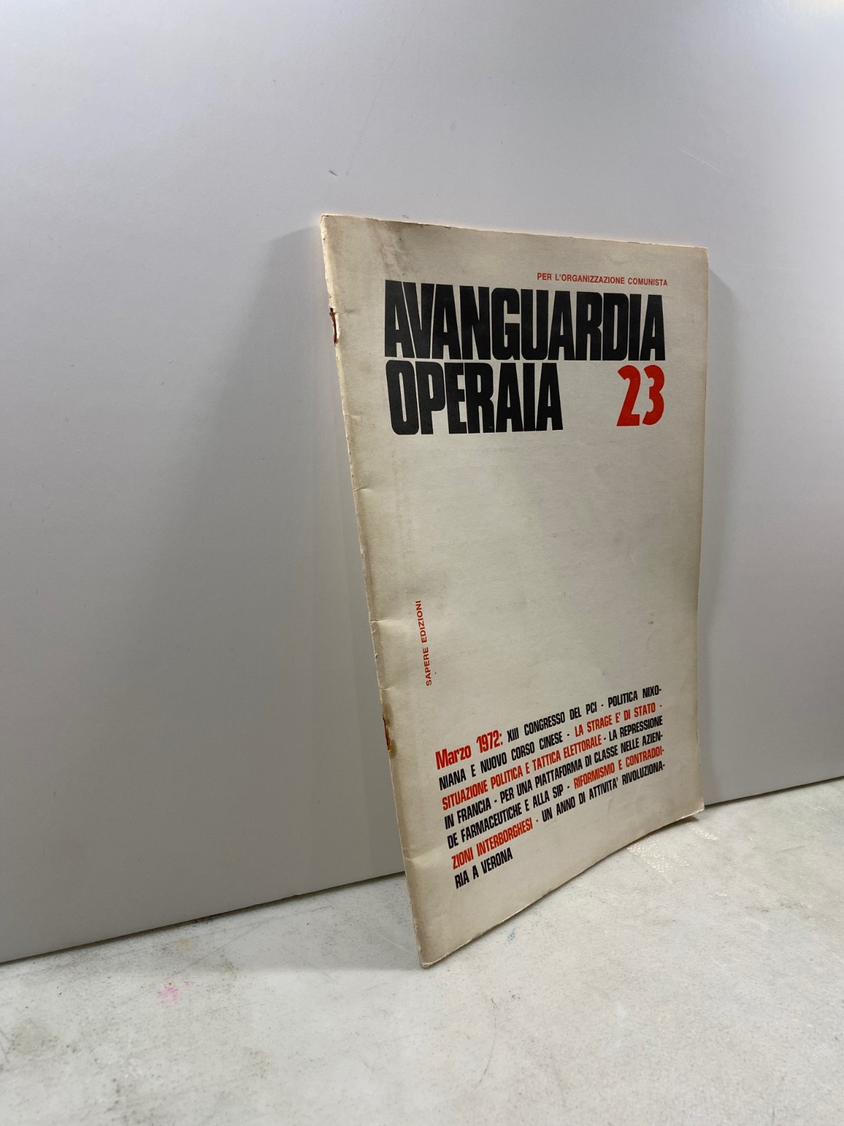 AVANGUARDIA OPERAIA.Per l’organizzazione comunista, 23-1972