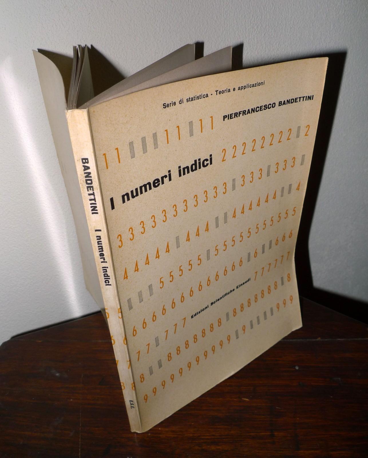 Bandettini,I NUMERI INDICI,1959 Ed.Scientifiche Einaudi/Boringhieri[STATISTICA