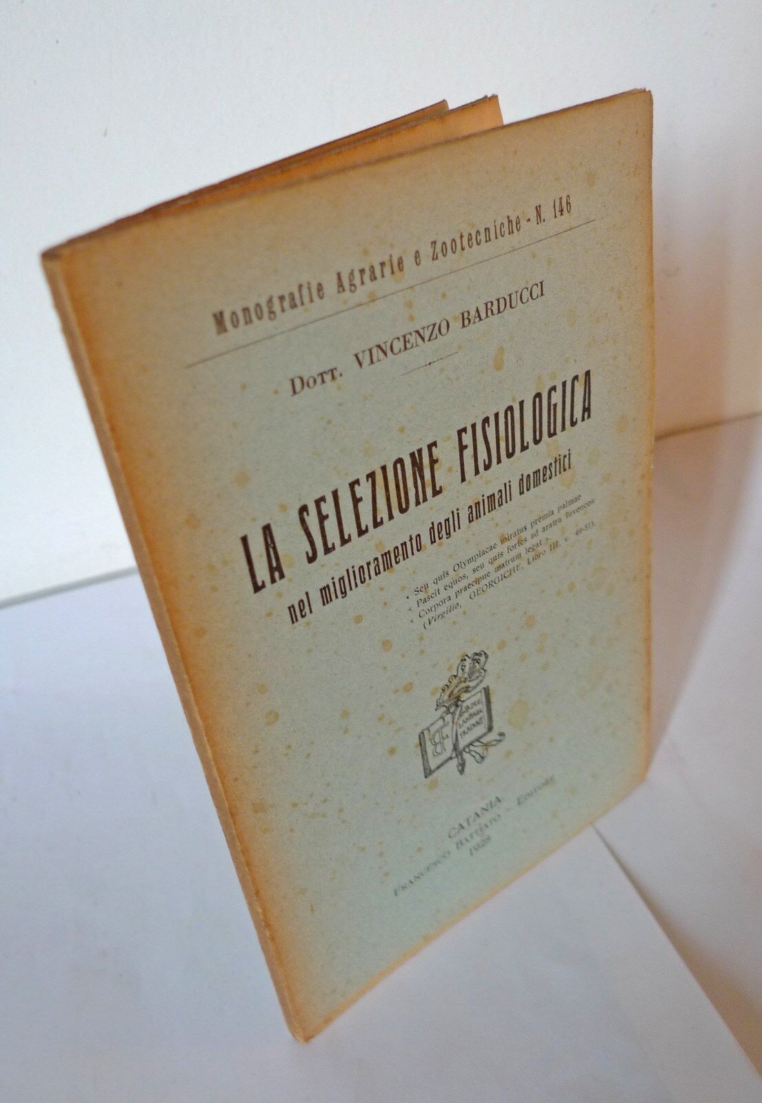 Barducci,LA SELEZIONE FISIOLOGICA,1928 Battiato[agricoltura,zootecnica,animali