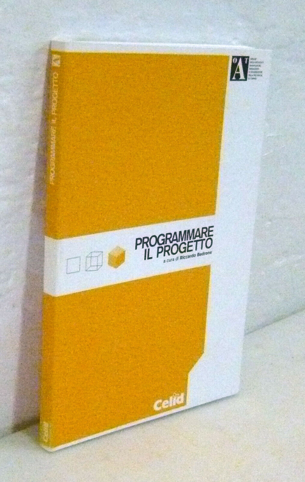 Bedrone,PROGRAMMARE IL PROGETTO,2002 Celid[architettura,urbanistica