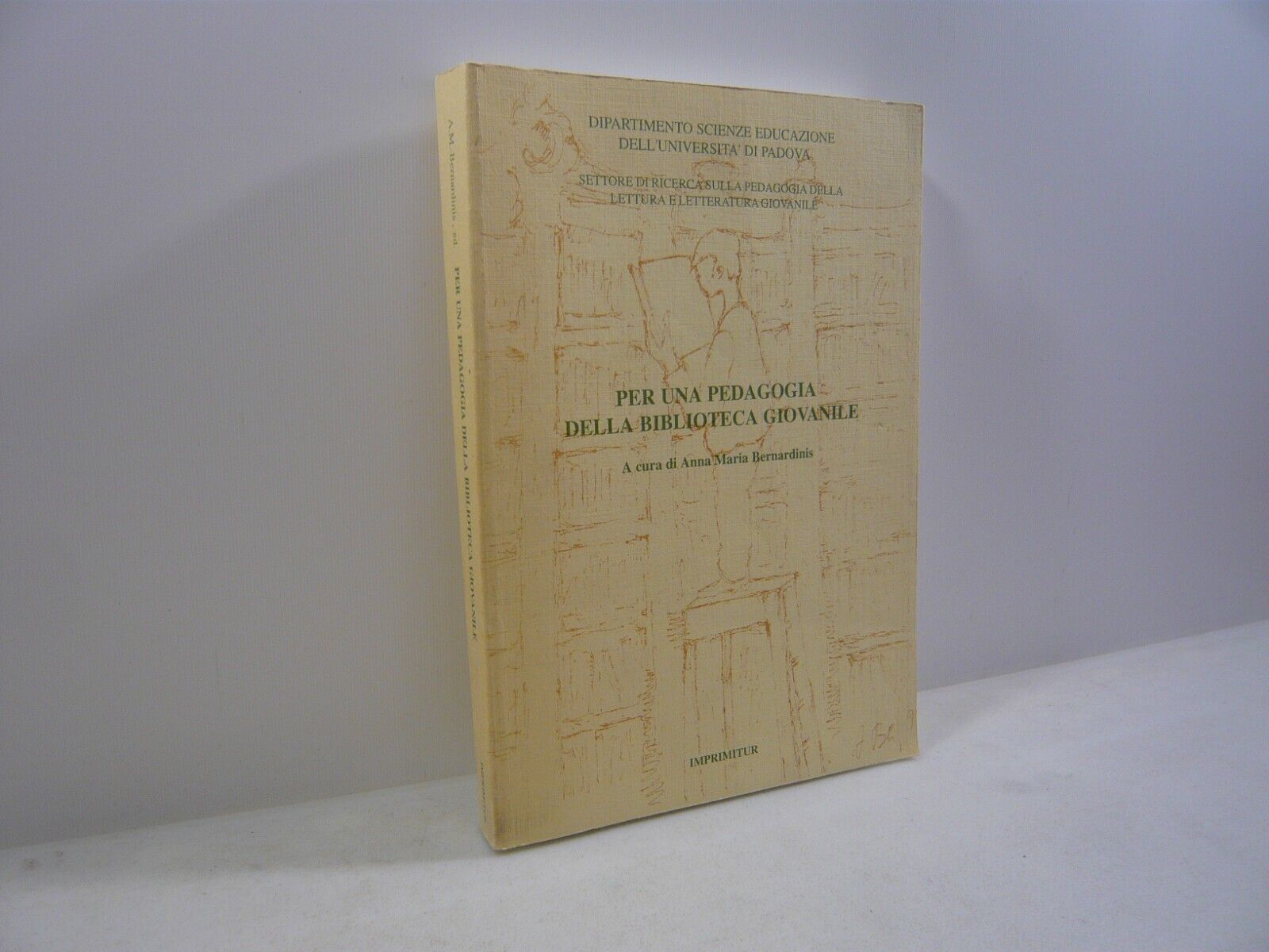 Bernardinis,PER UNA PEDAGOGIA DELLA BIBLIOTECA GIOVANILE,Imprimitur 1995