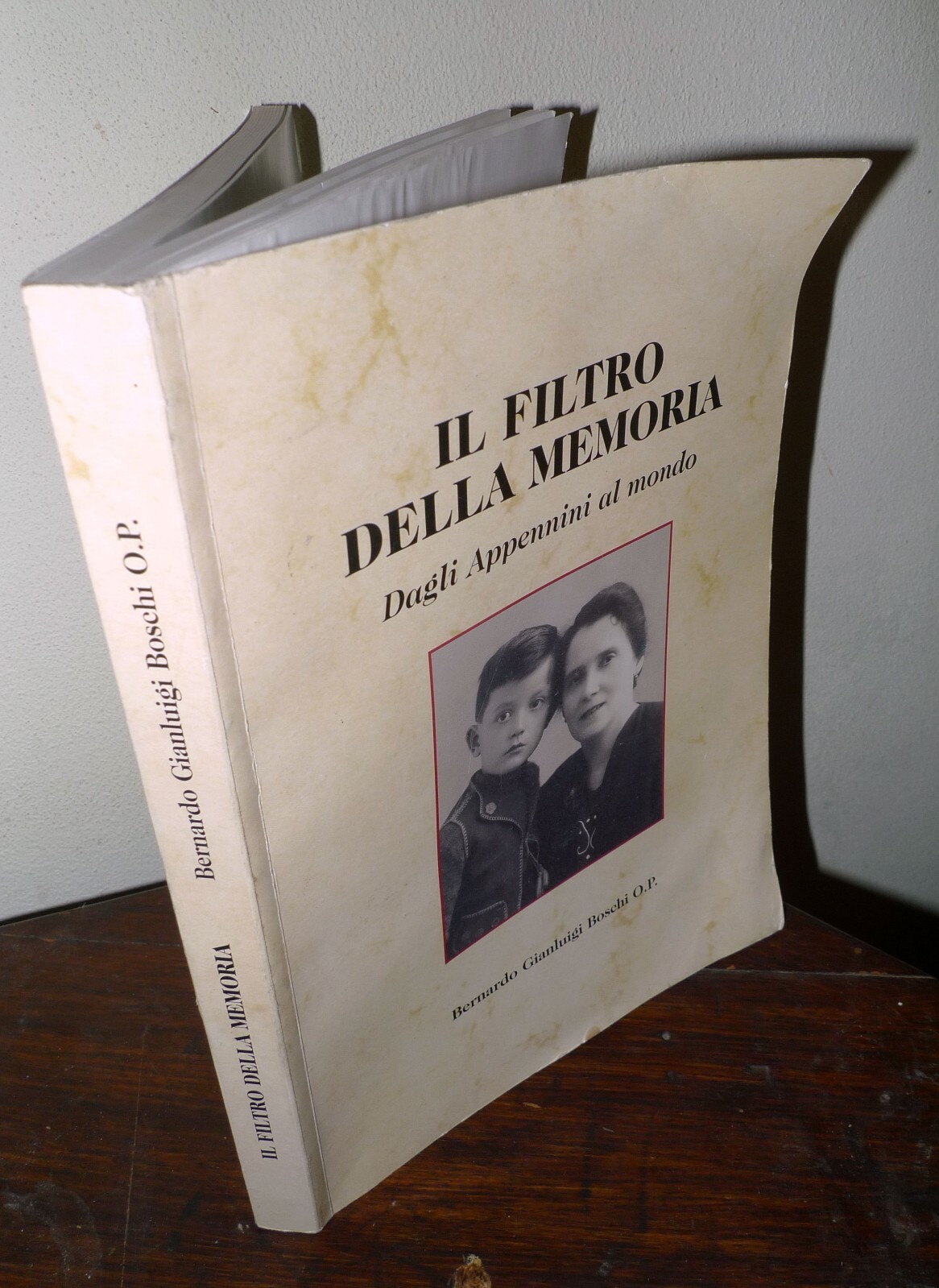 Bernardo Gianluigi Boschi,IL FILTRO DELLA MEMORIA,2010[teologia,memorialistica