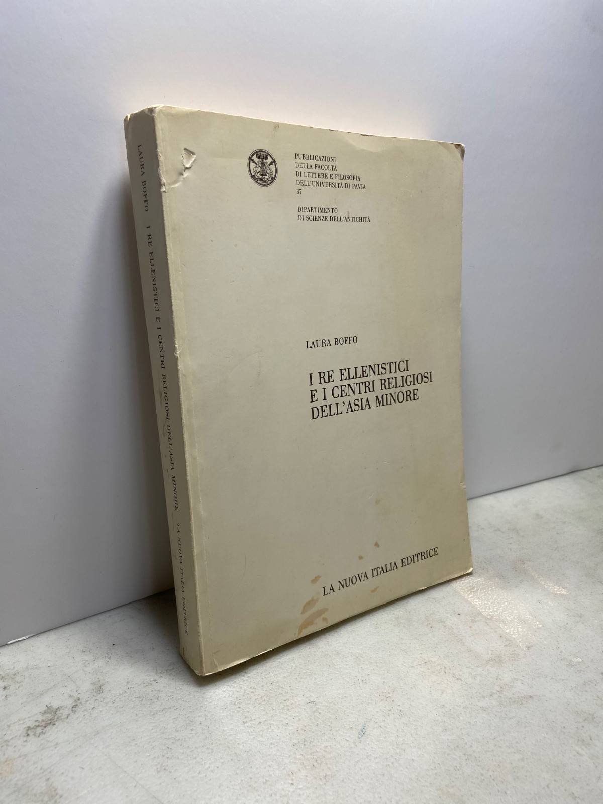 Boffo,I RE ELLENISTICI E I CENTRI RELIGIOSI DELL’ASIA MINORE,Nuova Italia …