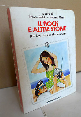 Bolelli,IL ROCK E ALTRE STORIE.Da Elvis Presley alla no-wave,1980 Arcana[musica
