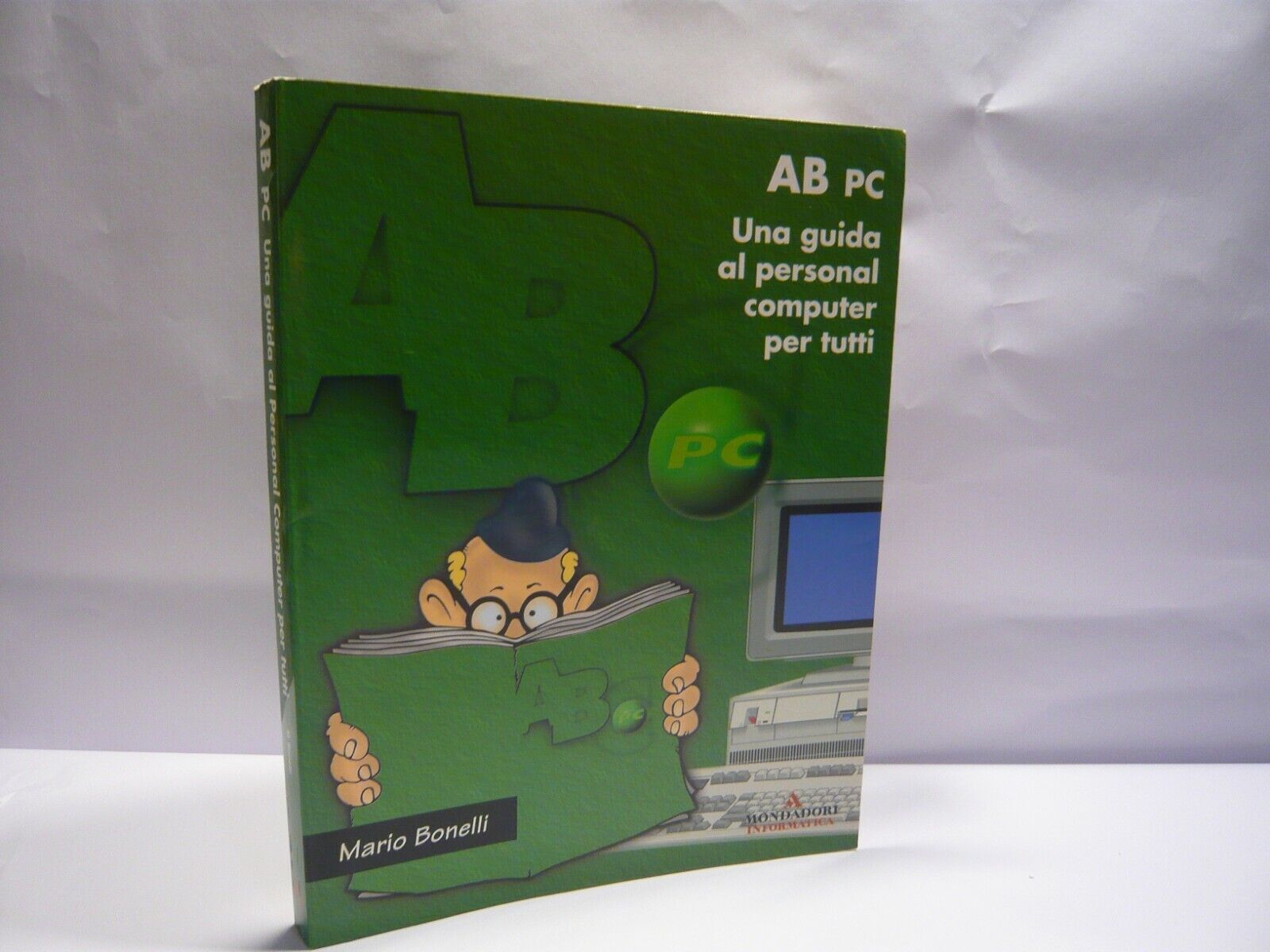 Bonelli,AB PC UNA GUIDA AL PERSONAL COMPUTER, 1997[informatica