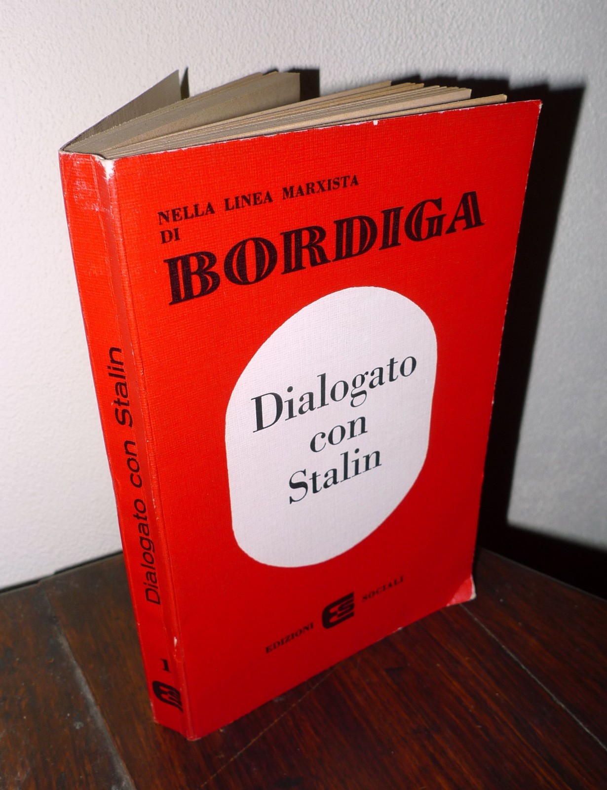 Bordiga,DIALOGATO CON STALIN,1975 Ed.Sociali[TESTI DEL COMUNISMO